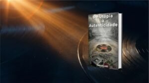 Capa do livro De Utopia à Autenticidade de Marcio Liotti, uma análise da evolução da alma humana através das letras de rock.